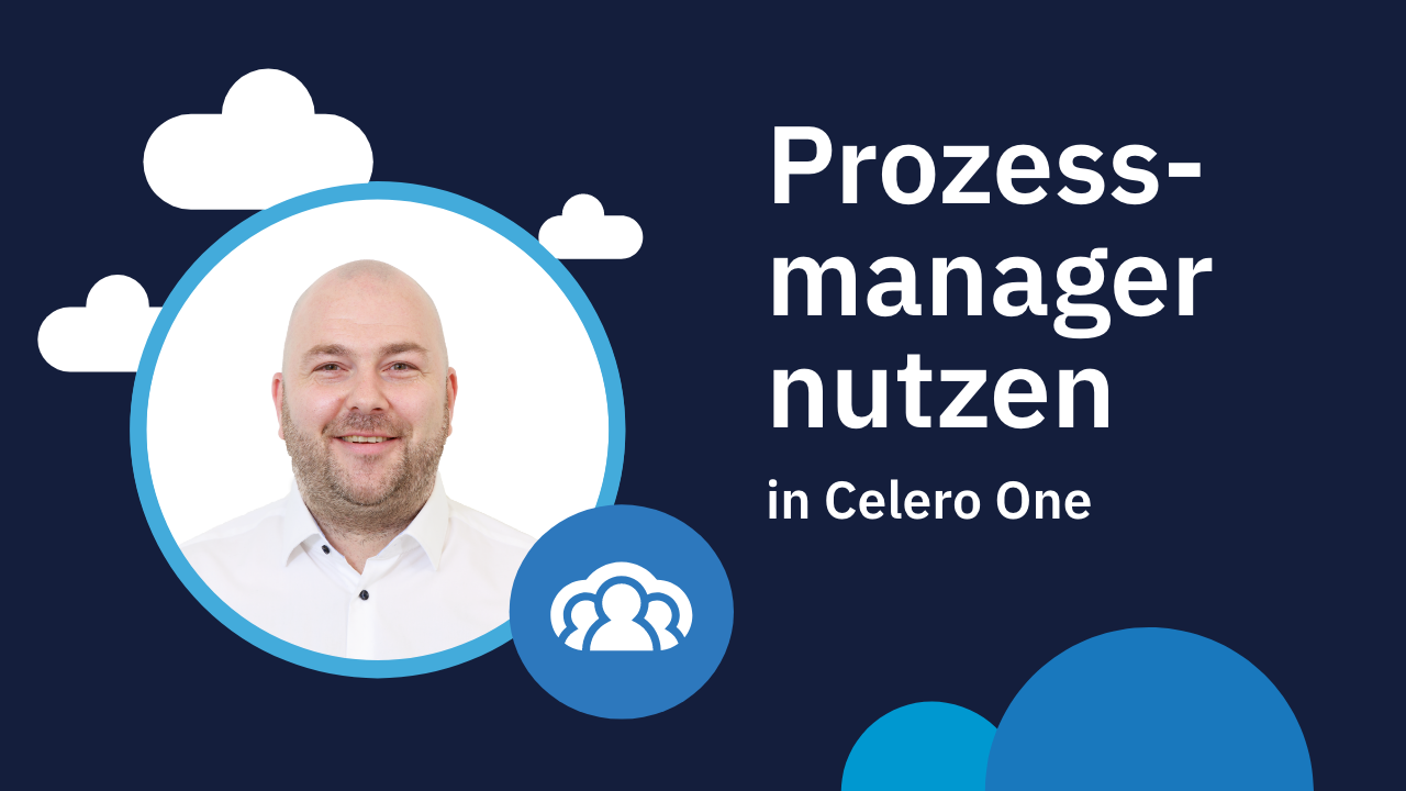 Prozess-Manager nutzen in Celero One